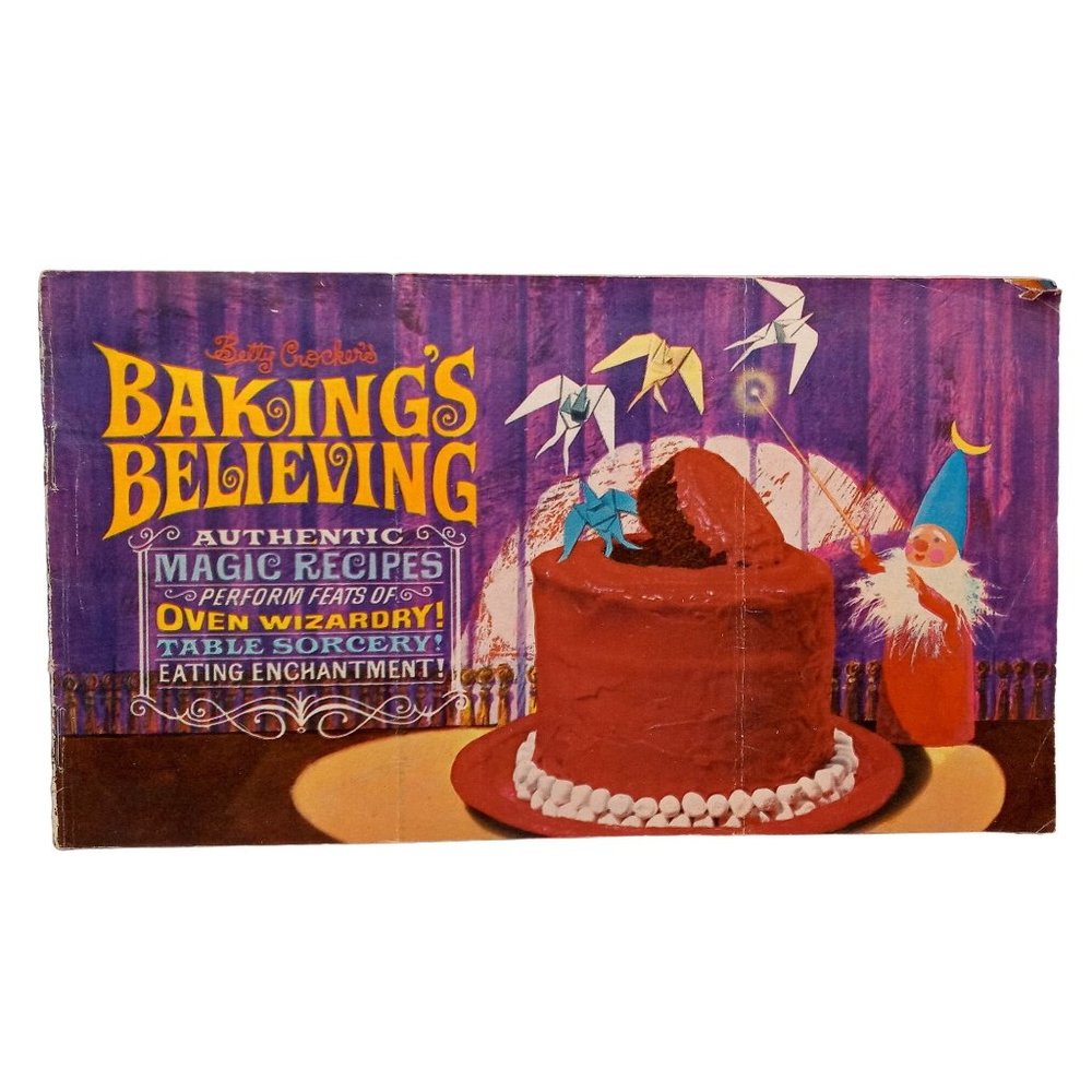 Betty Crockers Bakings Believing Recipe Booklet Vintage Cookbook Collectible